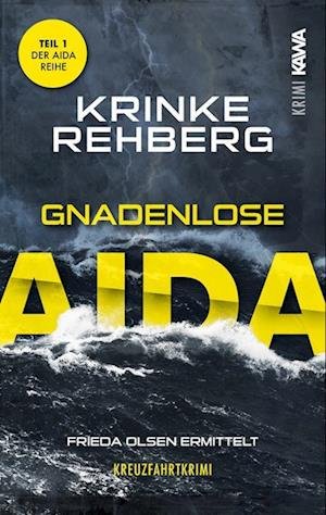 Cover for Krinke Rehberg · Gnadenlose AIDA (Book) (2022)