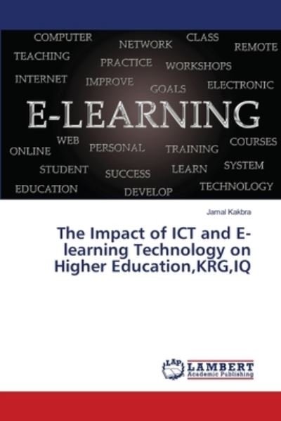 Cover for Kakbra · The Impact of ICT and E-learning (Bok) (2018)