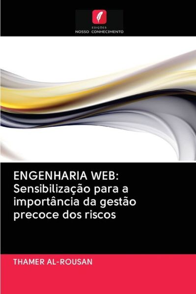 Engenharia Web - Thamer Al-Rousan - Books - Edicoes Nosso Conhecimento - 9786202912631 - December 9, 2020