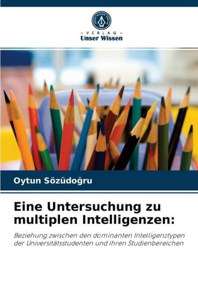 Cover for Oytun Soezudo?ru · Eine Untersuchung zu multiplen Intelligenzen (Paperback Book) (2021)