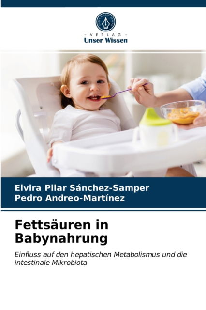 Cover for Elvira Pilar Sánchez-Samper · Fettsauren in Babynahrung (Paperback Book) (2021)
