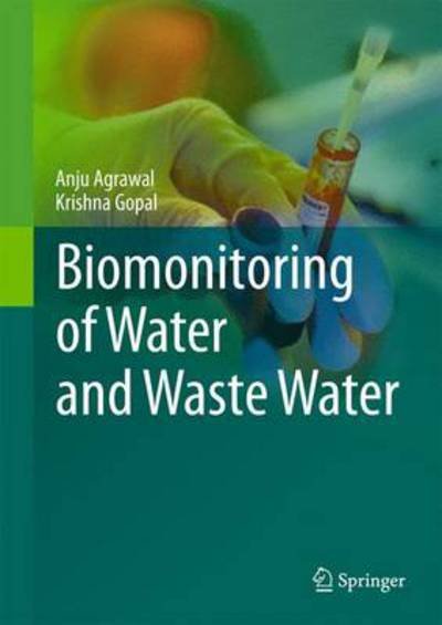 Cover for Anju Agrawal · Biomonitoring of Water and Waste Water (Inbunden Bok) [2013 edition] (2013)