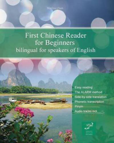 Cover for Marina Chan · First Chinese Reader for Beginners: Bilingual for Speakers of English - Graded Chinese Readers (Paperback Book) [3rd edition] (2016)