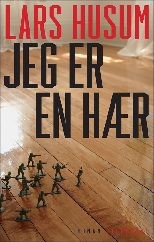 Cover for Lars Husum · Jeg er en hær (Sewn Spine Book) [1st edition] (2010)