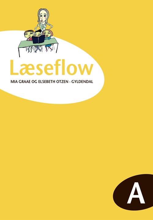 Cover for Elsebeth Otzen; Mia Graae · Læseflow: Læseflow A (Poketbok) [1:a utgåva] (2018)