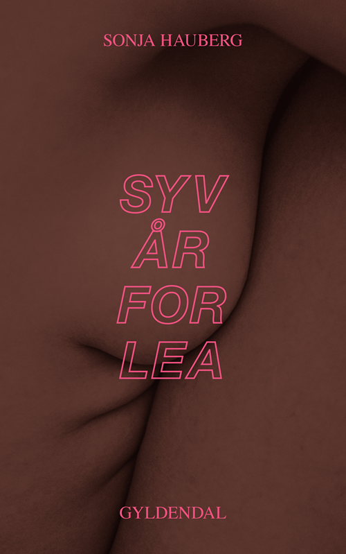 Cover for Sonja Hauberg · Forever Young: Syv år for Lea (Sewn Spine Book) [3th edição] (2020)