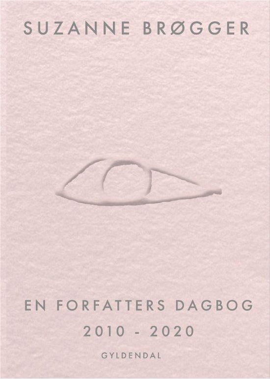 Cover for Suzanne Brøgger · En forfatters dagbog 2010-2020 (Sewn Spine Book) [1st edition] (2021)