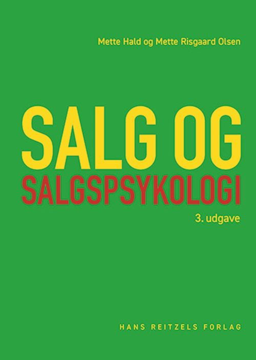 Cover for Mette Hald; Mette Risgaard Olsen · Salg og salgspsykologi (Sewn Spine Book) [3th edição] (2024)