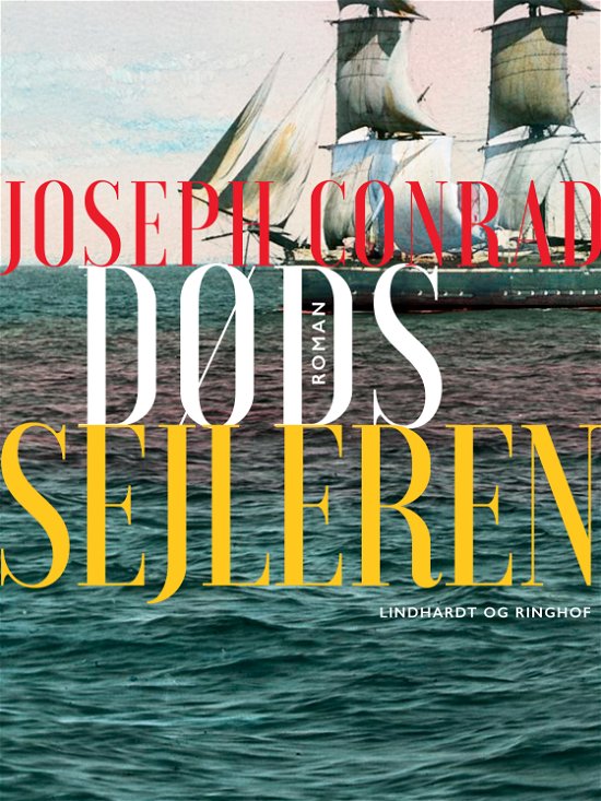Cover for Joseph Conrad · Dødssejleren (Sewn Spine Book) [1st edition] (2017)