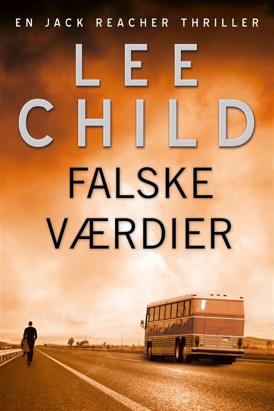 Cover for Lee Child · #1 Jack Reacher-serien: Falske værdier (Paperback Book) [2e édition] (2018)