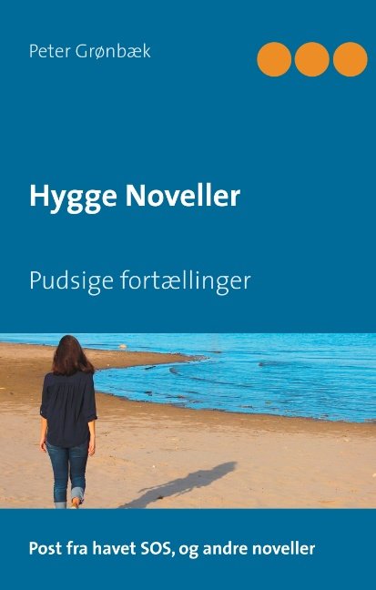 Hygge Noveller - Peter Grønbæk - Libros - Books on Demand - 9788743013631 - 4 de marzo de 2020