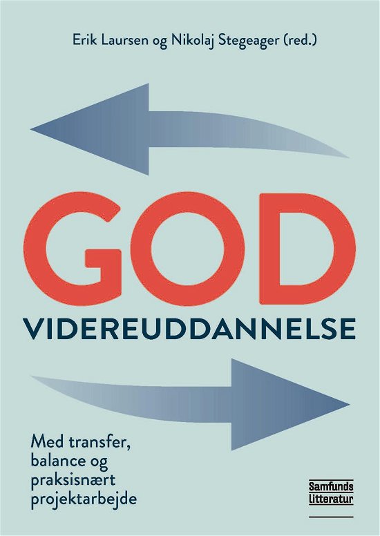 Cover for Erik Laursen, Nikolaj Stegeager (red.) · God videreudddannelse (Paperback Book) (2016)