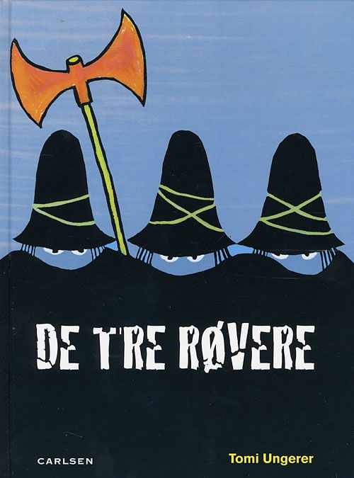 Cover for Tomi Ungerer · De tre røvere (Bound Book) [2nd edition] (2008)