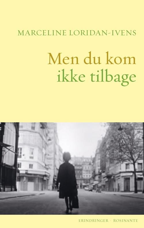 Cover for Marceline Loridan-Ivens · Men du kom ikke tilbage (Sewn Spine Book) [1º edição] (2016)