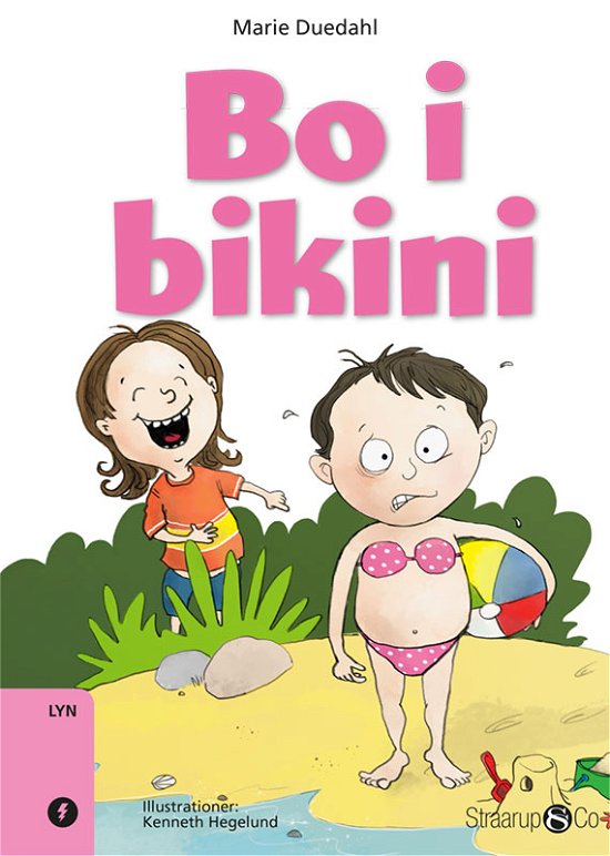 Lyn: Bo i bikini - Marie Duedahl - Bøger - Straarup & Co - 9788770181631 - 21. december 2018