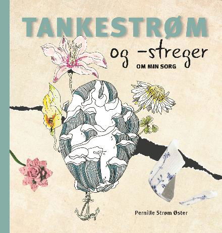 Tankestrøm og -streger - Pernille Strøm Øster - Books - Forlaget Bolden - 9788771069631 - August 30, 2017