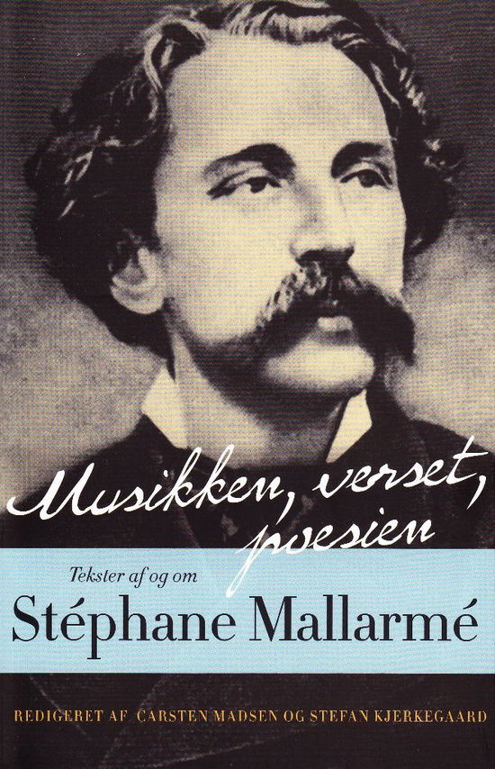 Cover for Carsten Madsen og Stefan Kjerkegaard · Musikken, verset, poesien (Hæftet bog) [1. udgave] (2010)