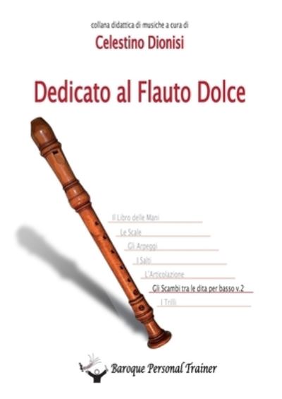 Cover for Guido Piperno · Dedicato al flauto dolce - Gli scambi tra le dita per basso vol. 2 (Paperback Book) (2016)