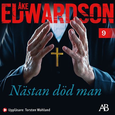 Cover for Åke Edwardson · Nästan död man (Audiobook (MP3)) (2021)