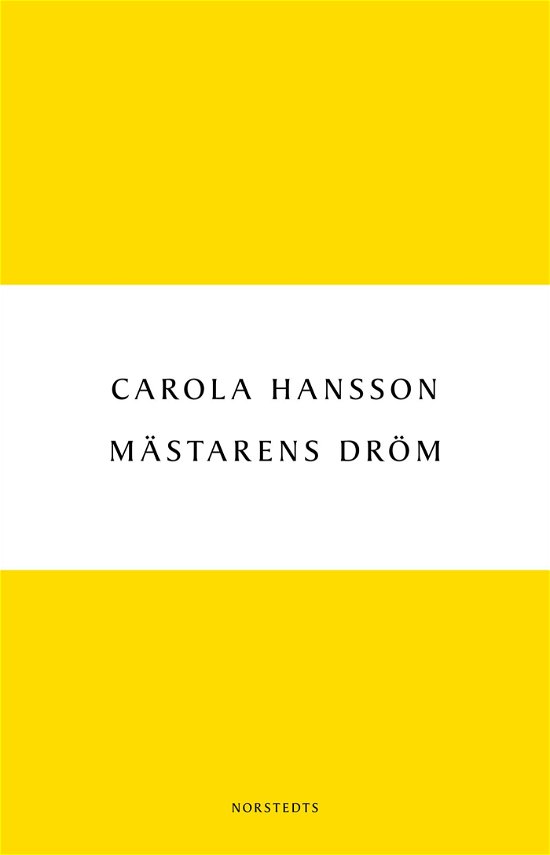 Cover for Carola Hansson · Digitala klassiker: Mästarens dröm (Bog) (2011)