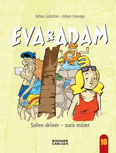 Cover for Måns Gahrton · Eva &amp; Adam: Solen skiner - sura miner (ePUB) (2012)
