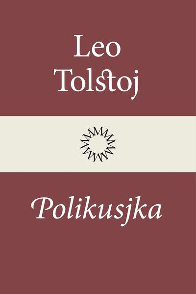 Cover for Leo Tolstoj · Polikusjka (Hardcover Book) (2026)