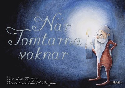 Cover for Lena Hultgren · När tomtarna vaknar (Innbunden bok) (2018)