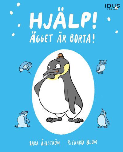 Cover for Sara Åhlström · Hjälp! Ägget är borta! (Indbundet Bog) (2022)