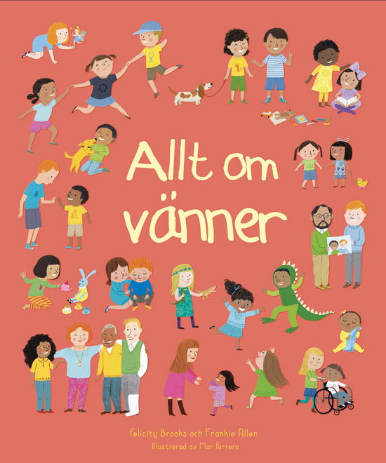 Allt om vänner - Felicity Brooks - Books - Lind & Co - 9789180532631 - May 23, 2024