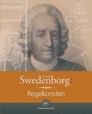 Regelkonsten - Emanuel Swedenborg - Books - Skandinaviska Swedenborgsällskapet - 9789198027631 - September 9, 2013