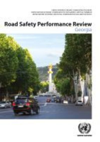 Cover for United Nations: Economic Commission for Europe · Road safety performance review: Georgia, from reforming to performing (Paperback Book) (2019)