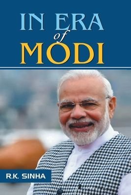 Cover for R K Sinha · In Era of Modi (Hardcover Book) (2019)