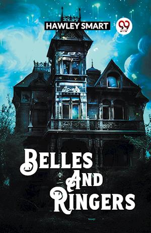 Cover for Hawley Smart · Belles And Ringers (Paperback Bog) (2024)