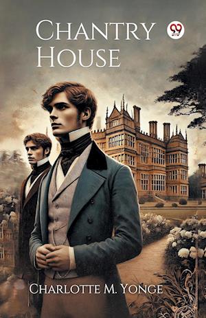 Cover for Charlotte M Yonge · Chantry House (Edition1) (Paperback Book) (2025)