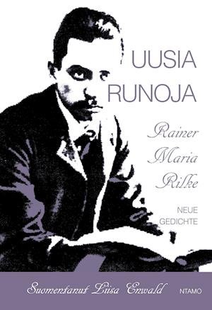 Cover for Rainer Maria Rilke · Uusia runoja (Neue Gedichte) (Pocketbok) (2017)
