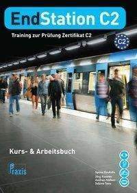 Cover for Koukidis · EndStation C2 - Kurs- &amp; Arbeit (Bok)