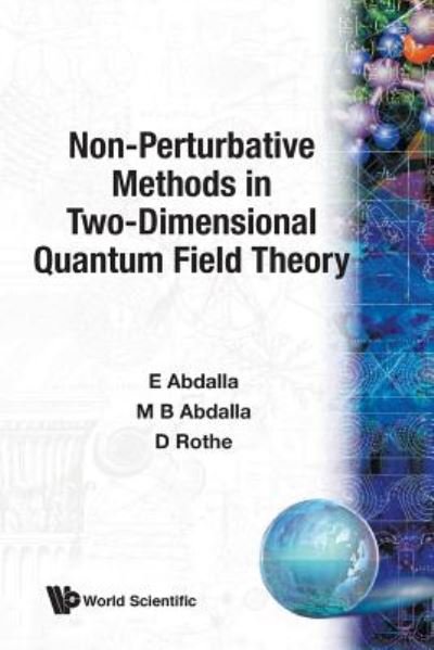 Cover for Abdalla, Elcio (Univ De Sao Paulo, Brazil) · Non-perturbative Methods In Two-dimensional Quantum Field Theory (Paperback Book) (1991)