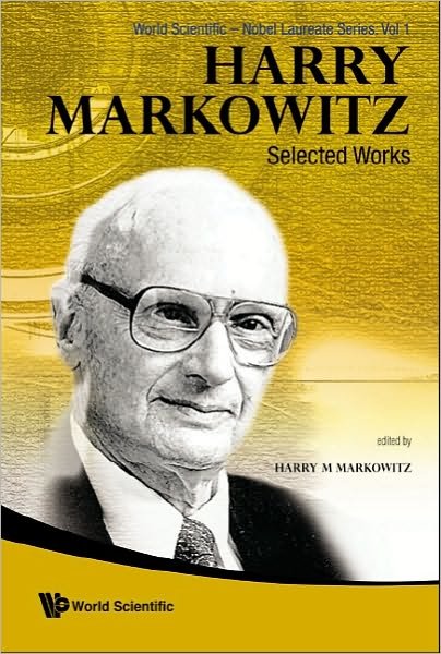 Cover for Harry M. Markowitz · Harry Markowitz: Selected Works - World Scientific-nobel Laureate Series (Hardcover bog) (2009)