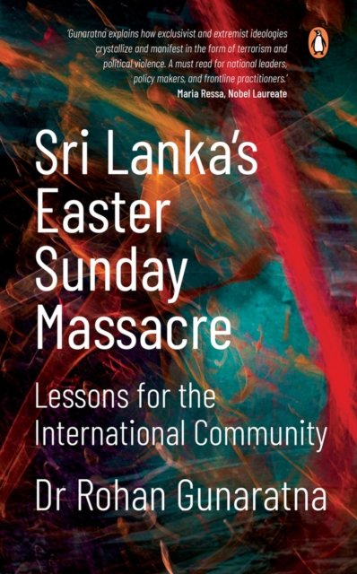 Cover for Rohan Gunaratna · Sri Lanka's Easter Sunday Massacre: Lessons for the International Community (Pocketbok) (2024)