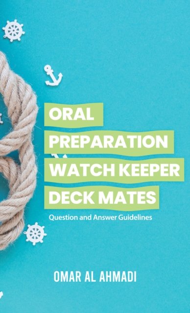 Cover for Omar Al Ahmadi · Oral Preparation Watch Keeper Deck Mates (Paperback Book) (2023)