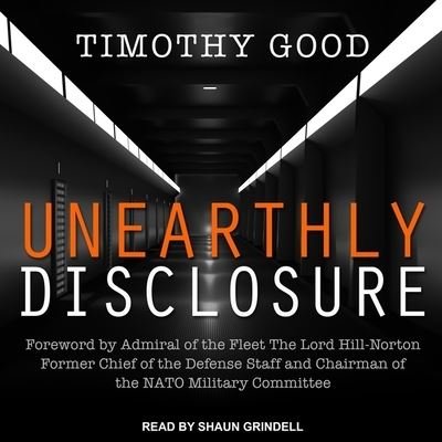 Cover for Timothy Good · Unearthly Disclosure (CD) (2020)
