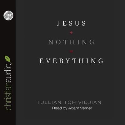 Cover for Tullian Tchividjian · Jesus + Nothing = Everything (CD) (2012)