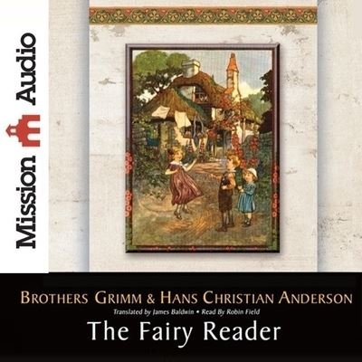 Fairy Reader - The Brothers Grimm - Música - MISSION AUDIO - 9798200524631 - 1 de julho de 2010