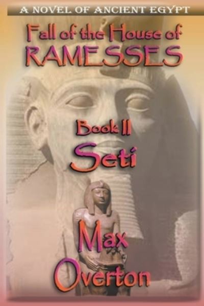 Cover for Max Overton · Seti - Fall of the House of Ramesses (Paperback Book) (2022)