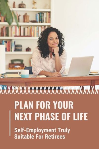 Cover for Dorris Peugh · Plan For Your Next Phase Of Life (Paperback Book) (2021)