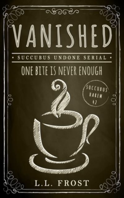 Cover for L L Frost · Vanished (Paperback Book) (2020)