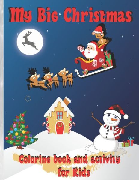 My Big Christmas - Meetsh Thirteen - Books - Independently Published - 9798577598631 - December 7, 2020