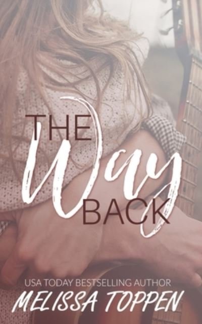 Cover for Melissa Toppen · The Way Back (Pocketbok) (2021)