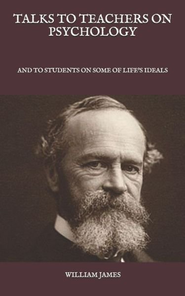 Cover for William James · Talks To Teachers On Psychology (Paperback Book) (2021)