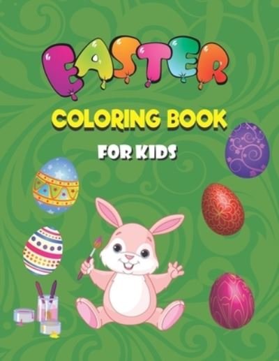 Easter Coloring Book for Kids - Think Tank - Kirjat - Independently Published - 9798595954631 - lauantai 16. tammikuuta 2021